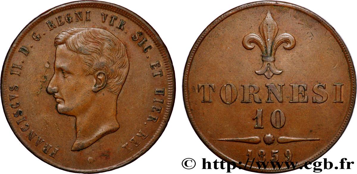 ITALIE - ROYAUME DES DEUX-SICILES - FRANÇOIS II 10 Tornesi  1859 Naples TTB 