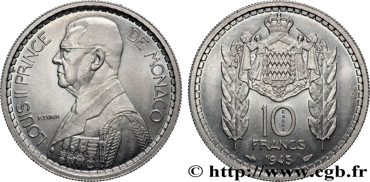 MONACO - PRINCIPAUTÉ DE MONACO - LOUIS II Essai de 10 Francs  1945 Paris SPL 
