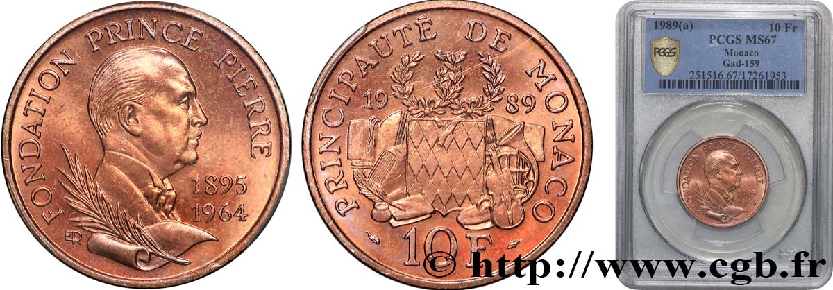 MONACO - PRINCIPAUTÉ DE MONACO - RAINIER III 10 Francs 25e anniversaire de la mort du prince Pierre 1989 Paris FDC67 PCGS