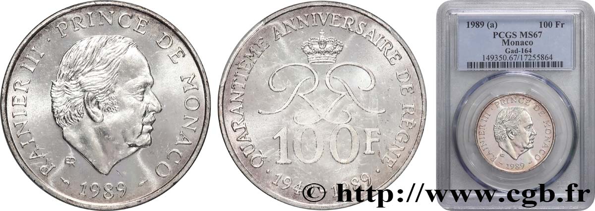 MONACO - PRINCIPAUTÉ DE MONACO - RAINIER III 100 Francs Rainier III 40e anniversaire de règne 1989 Paris FDC67 PCGS