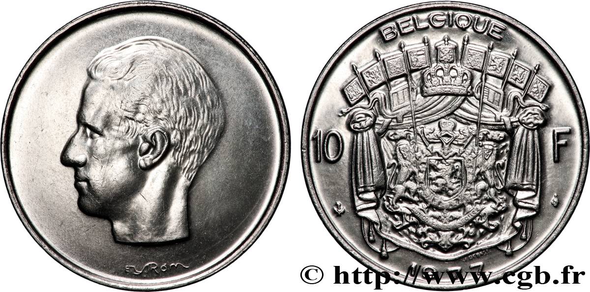 BELGIUM 10 Francs roi Baudouin légende française 1977 Bruxelles MS 