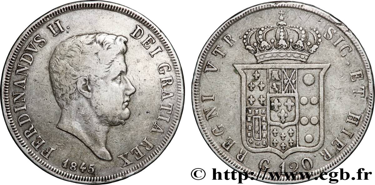 ITALIE - ROYAUME DES DEUX-SICILES - FERDINAND II 120 Grana  1845 Naples TB+ 