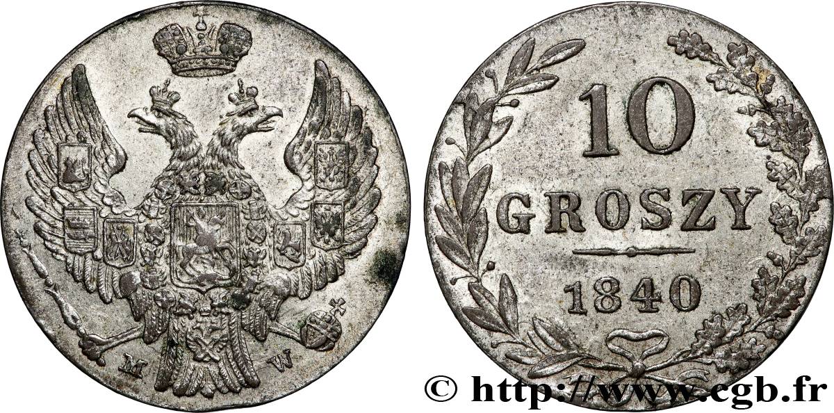 POLOGNE 10 Groszy administration russe 1840 Varsovie TTB 