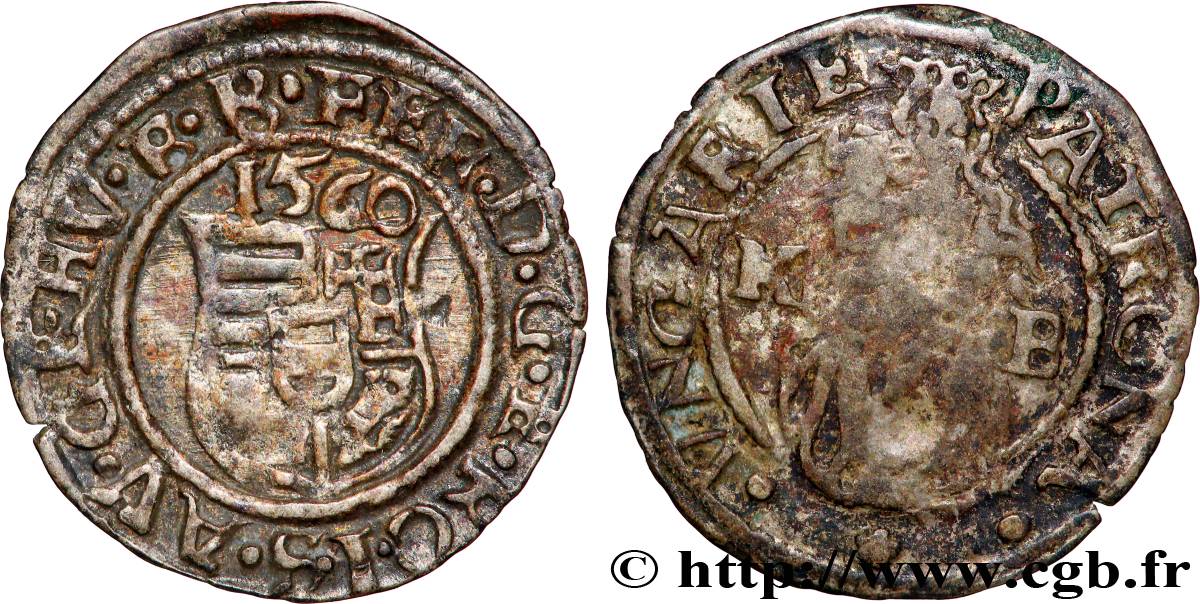 HONGRIE - ROYAUME DE HONGRIE - FERDINAND IER Denier 1560 Kremnitz TB+ 