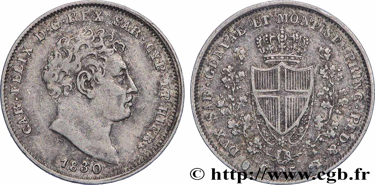 ITALIE - ROYAUME DE SARDAIGNE - CHARLES-FÉLIX 25 Centesimi  1830 Turin TTB 