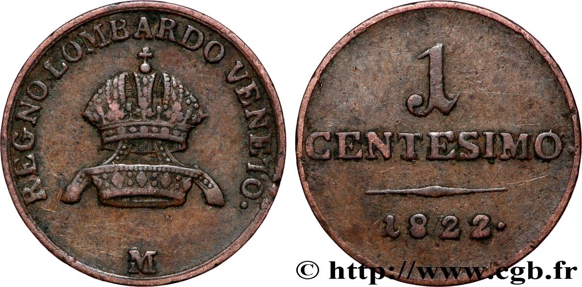 ITALIE - LOMBARDIE-VENITIE 1 Centesimo 1822 Milan - M TTB 