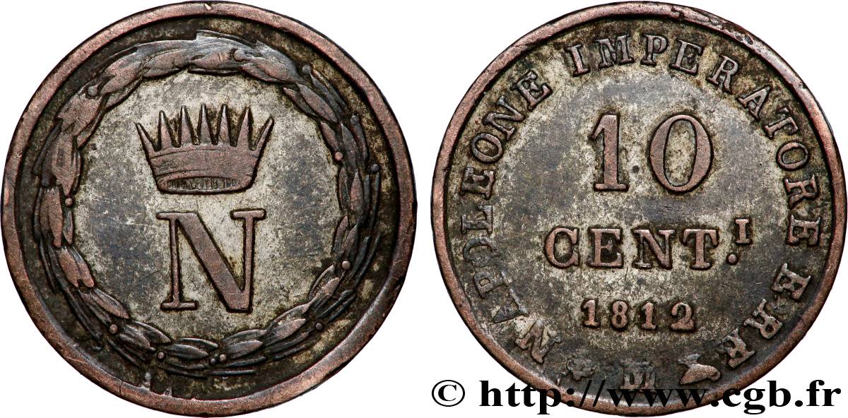 ITALIEN - Königreich Italien - NAPOLÉON I. 10 centesimi 1812 Milan fSS 