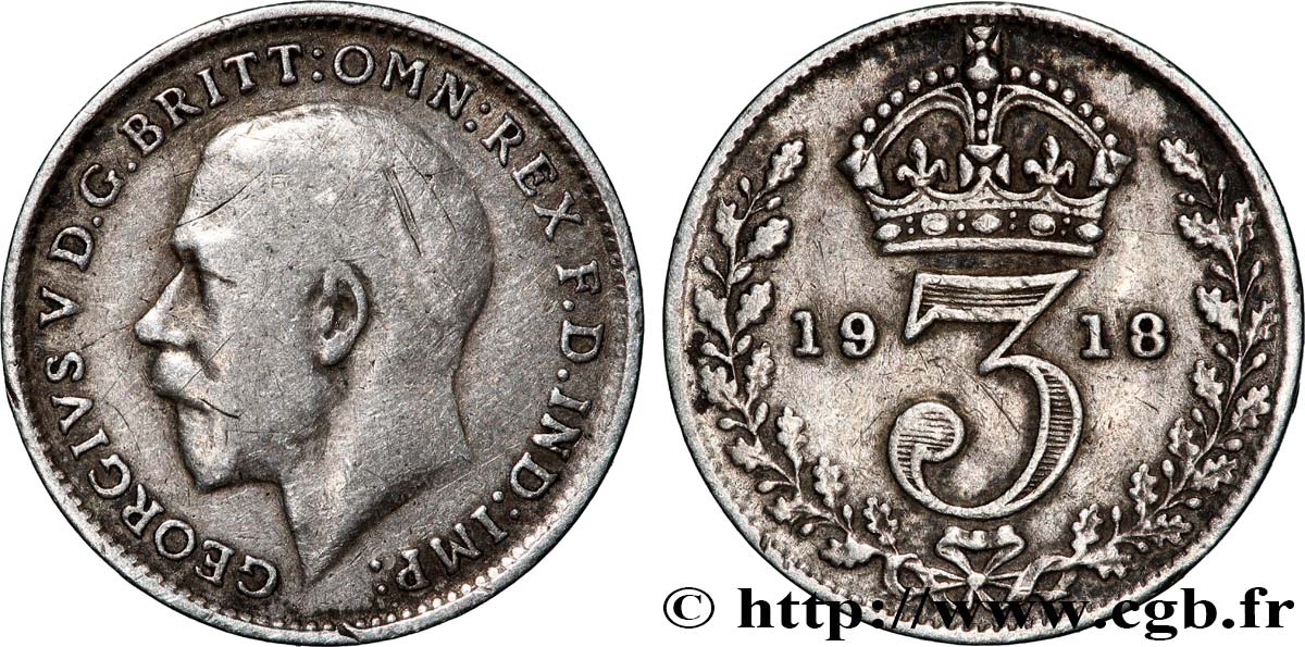 VEREINIGTEN KÖNIGREICH 3 Pence Georges V 1918 Londres fSS 