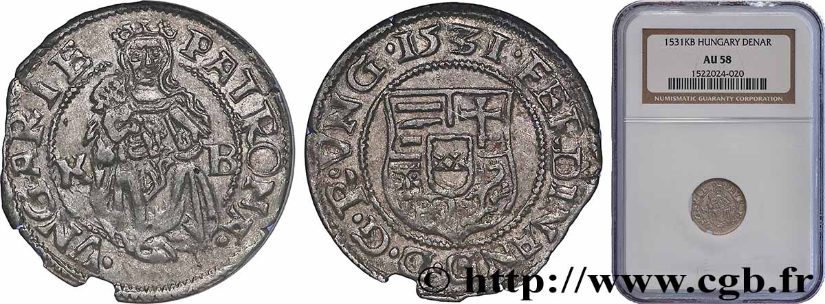 HONGRIE - ROYAUME DE HONGRIE - FERDINAND IER Denier 1531 Kremnitz SUP58 NGC