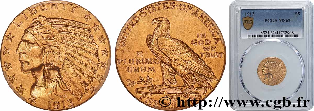 ÉTATS-UNIS D&nbsp;AMÉRIQUE 5 Dollars or &nbsp;Indian Head&nbsp; 1913 Philadelphie SPL62 PCGS