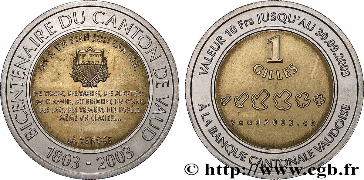 SUISSE - MONNAIES CANTONALES 1 Gilles Canton de Vaud 2003  SPL 