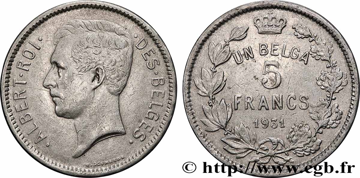 BELGIQUE 5 Francs - 1 Belga Albert Ier légende Française 1931 Bruxelles TTB 
