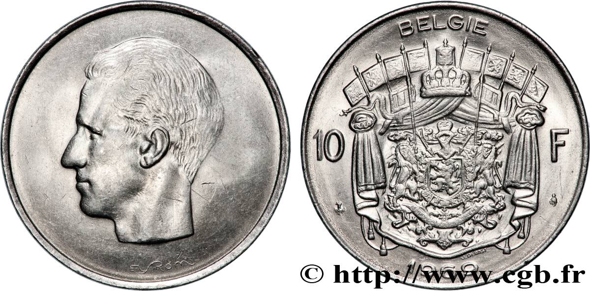 BELGIQUE 10 Francs roi Baudouin légende flamande 1969 Bruxelles SUP 