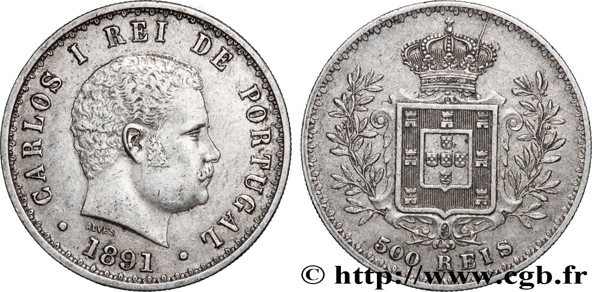 PORTUGAL 500 Reis Charles Ier 1891 Lisbonne TTB+ 