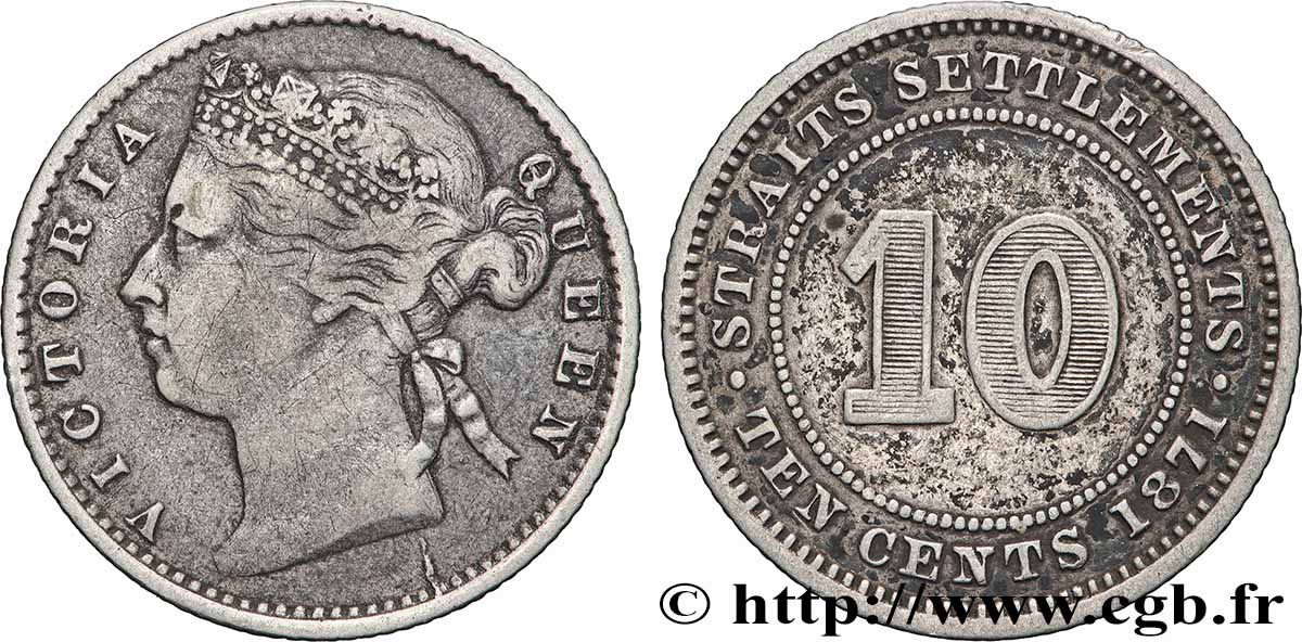 MALAISIE - ÉTABLISSEMENTS DES DÉTROITS 10 Cents Straits Settlements Victoria 1871 Londres TB+ 