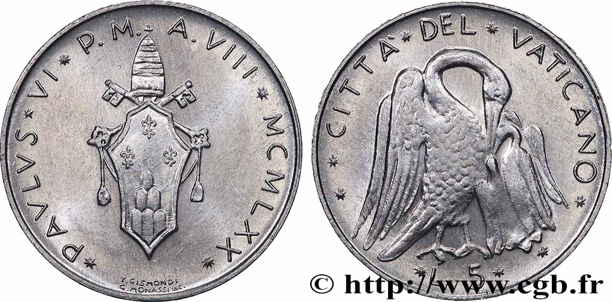 VATICAN ET ÉTATS PONTIFICAUX 5 Lire armes An VIII du pontificat de Paul VI / le pélican 1970 Rome SPL 