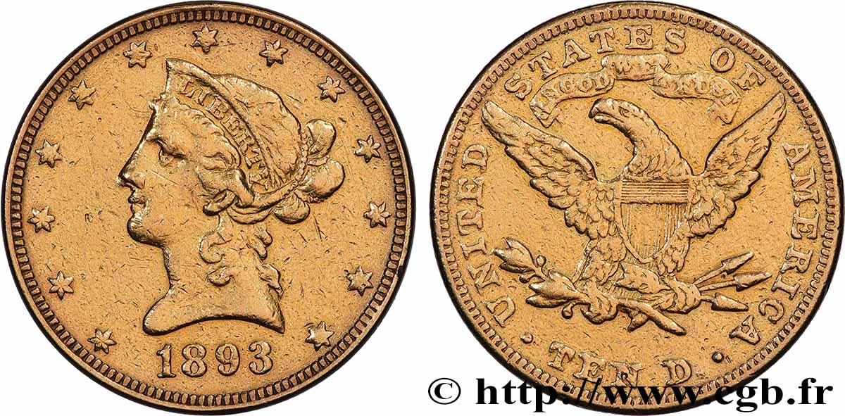 OR, PALLADIUM ET PLATINE INVESTISSEMENT 10 Dollars &nbsp;Liberty&nbsp; 1893 Philadelphie TB+ 