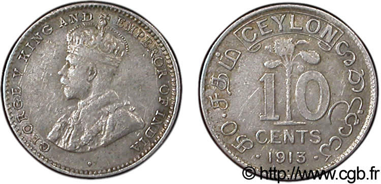 CEYLON 10 Cents Georges V 1913  VZ 