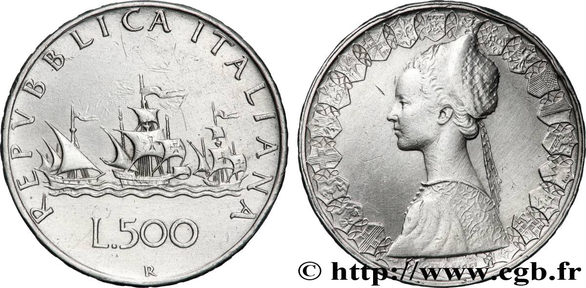 ITALIE 500 Lire “caravelles” / dame du style de la renaissance 1959 Rome TTB 