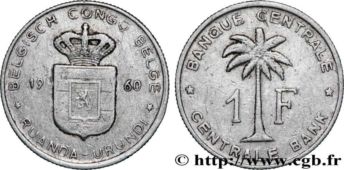 CONGO BELGE 1 Franc Banque Centrale Congo Belge-Ruanda-Urundi 1960 Bruxelles TB+ 