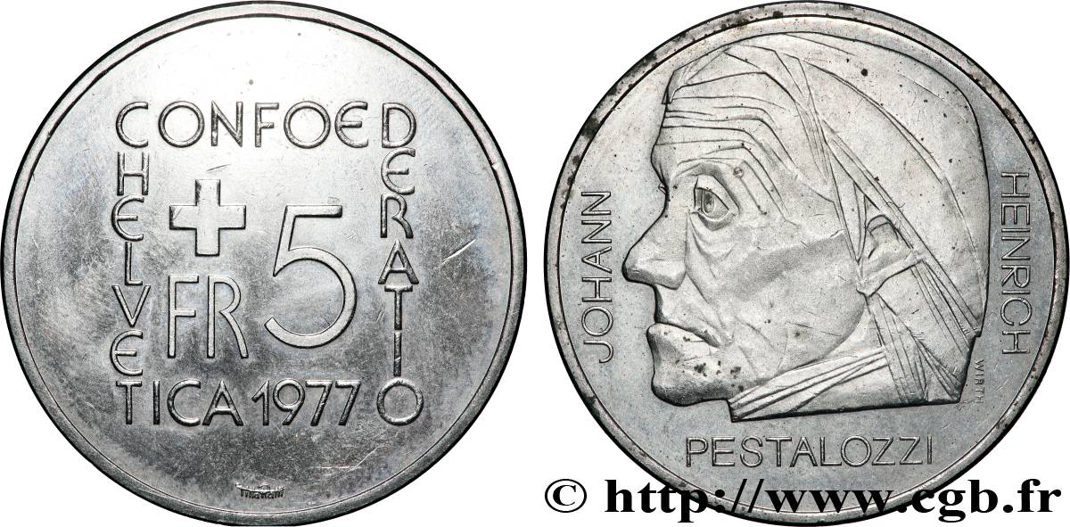 SUISSE 5 Francs 150e anniversaire de la mort Johann Heinrich Pestalozzi 1977 Berne - B SUP 