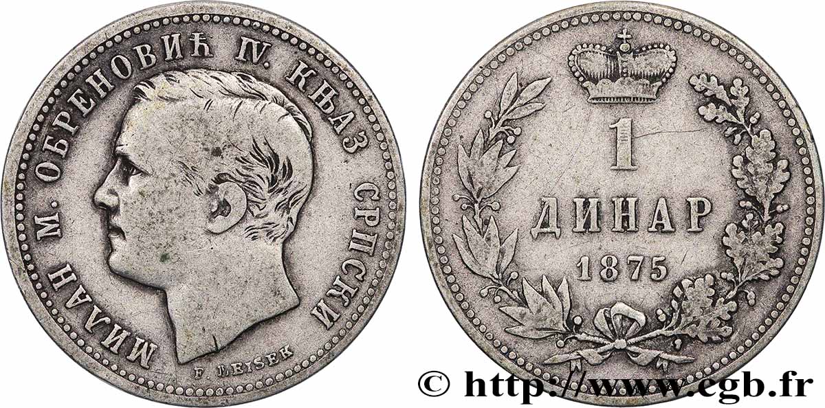 SERBIA 1 Dinar Milan Obrenovich IV 1875 Paris VF 