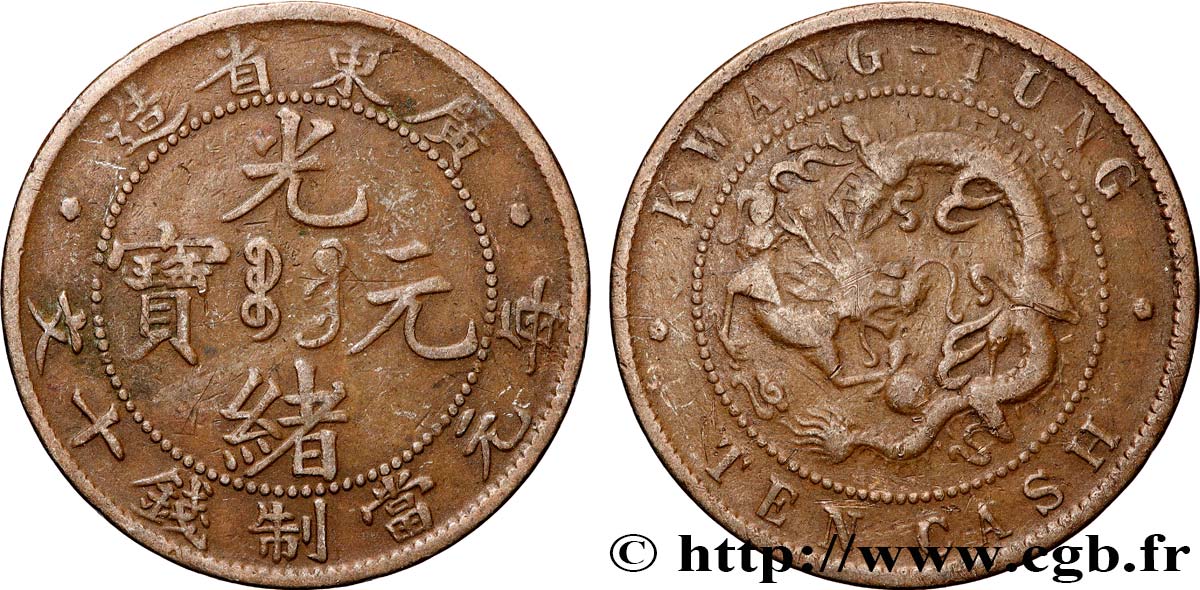 CHINE 10 Cash province de Kwangtung empereur Kuang Hsü, dragon 1900-1906  TB+ 
