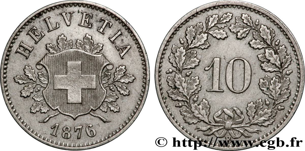SUISSE 10 Centimes (Rappen) croix suisse 1876 Berne - B TTB 