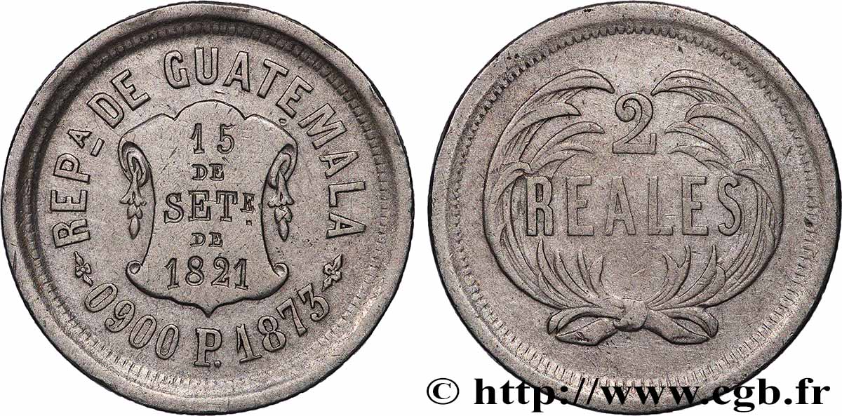 GUATEMALA 2 Reales commémoration de l’indépendance 1873  VF 