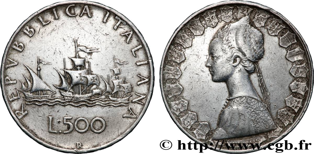 ITALIE 500 Lire “caravelles” / dame du style de la renaissance 1959 Rome TTB 