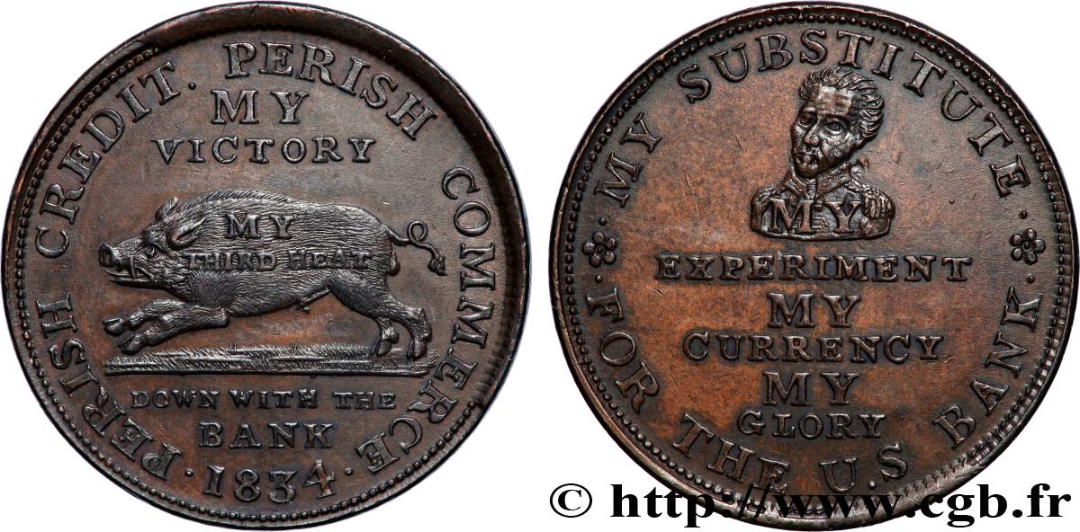 ÉTATS-UNIS D&nbsp;AMÉRIQUE 1 penny - Hard Time Token Émission satirique, Andrew Jackson 1834  TTB+ 