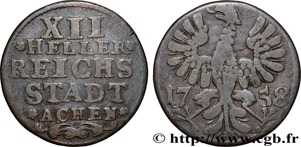 ALLEMAGNE - AIX-LA-CHAPELLE 12 (XII) Heller ville de Aachen aigle 1758  TB 