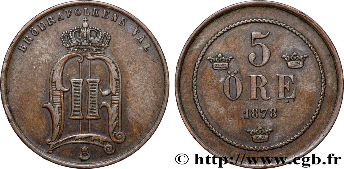 SCHWEDEN 5 Ore Oscar II 1878 Kungsholmen SS 