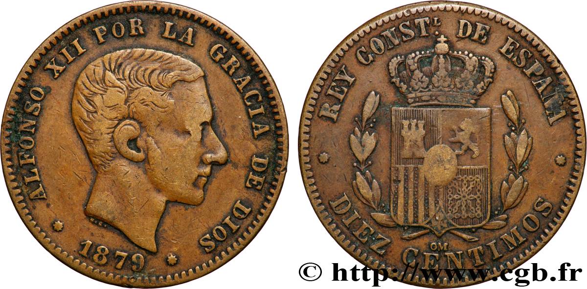 ESPAGNE 10 Centimos Alphonse XII 1879 Oeschger Mesdach & CO TB+ 