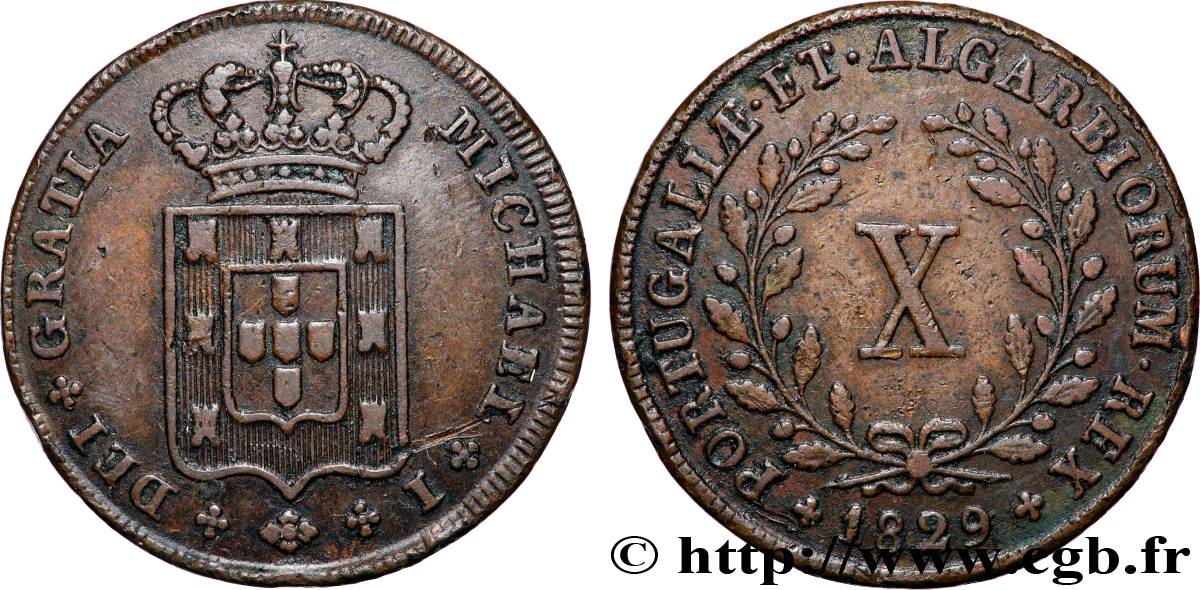 PORTUGAL - KINGDOM OF PORTUGAL - MIGUEL I 10 Réis  1829  fVZ 