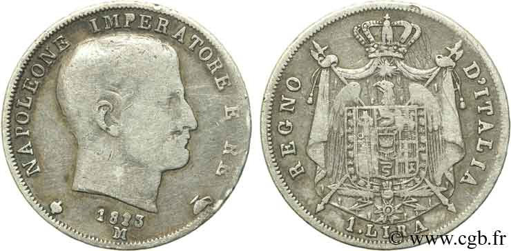 ITALIEN - Königreich Italien - NAPOLÉON I. 1 Lire Napoléon Empereur et Roi d’Italie, étoiles incuses sur la tranche 1813 Milan - M S 