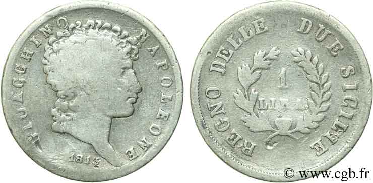 ITALY - KINGDOM OF THE TWO SICILIES 1 Lire Joachim Murat (Gioachino Napoleone) Roi des deux Siciles 1813  VF 