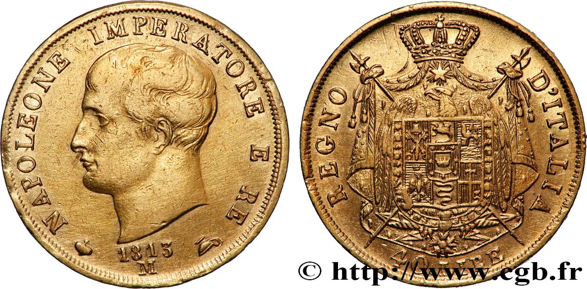 ITALIEN - Königreich Italien - NAPOLÉON I. 40 Lire 1813 Milan SS/fVZ 