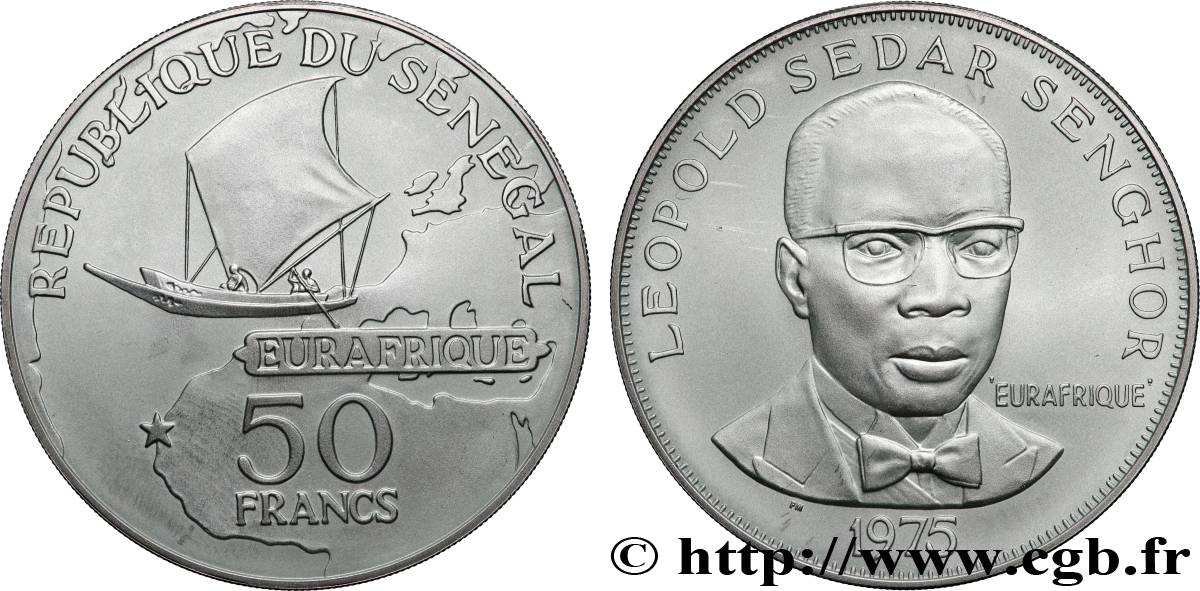 SÉNÉGAL 50 Francs Eurafrique : Léopold Sedar Senghor 1975  SPL 