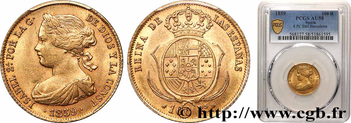 ESPAGNE 100 Reales Isabelle II 1859 Barcelone SUP58 PCGS