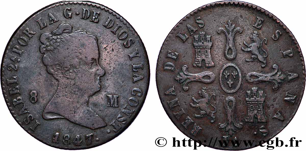 ESPAGNE 8 Maravedis Isabelle II 1847 Jubia TB+ 