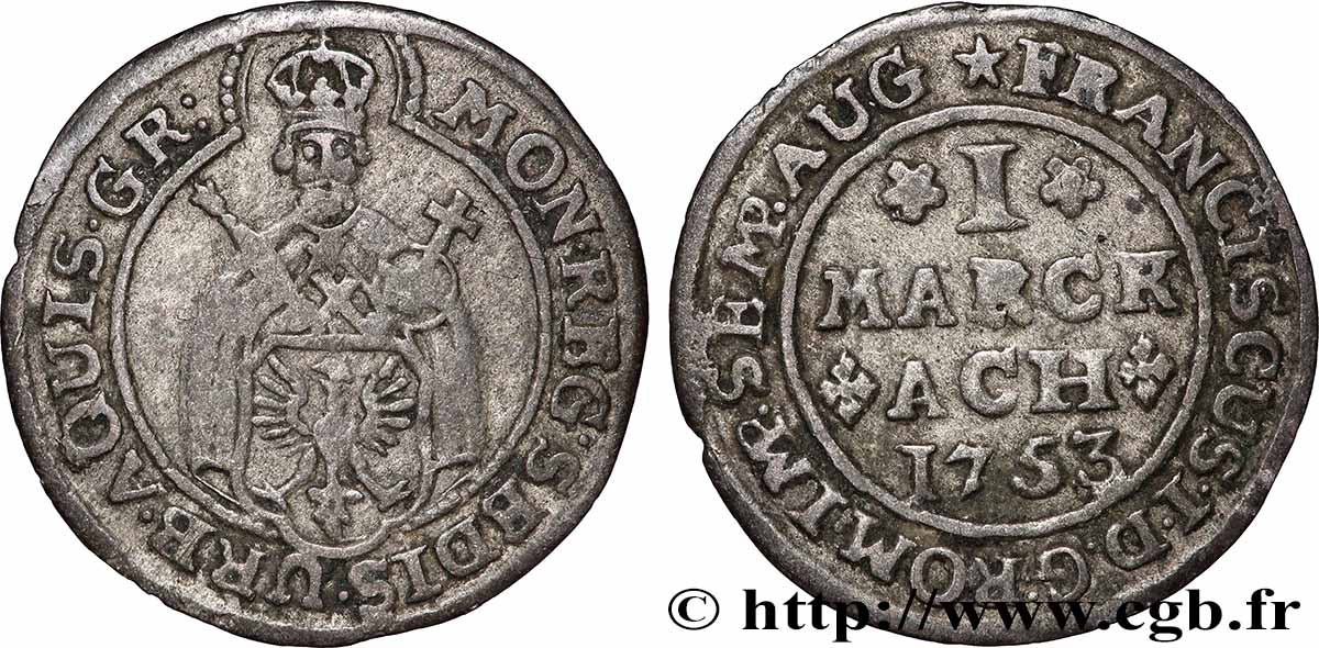 ALLEMAGNE - AIX-LA-CHAPELLE 1 Marck François Ier Ville d’Aix-la-Chapelle 1753  TB+ 