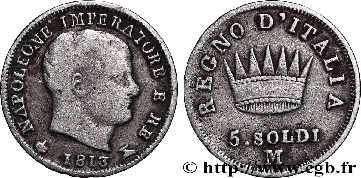 ITALIEN - Königreich Italien - NAPOLÉON I. 5 Soldi 1813 Milan - M fSS 