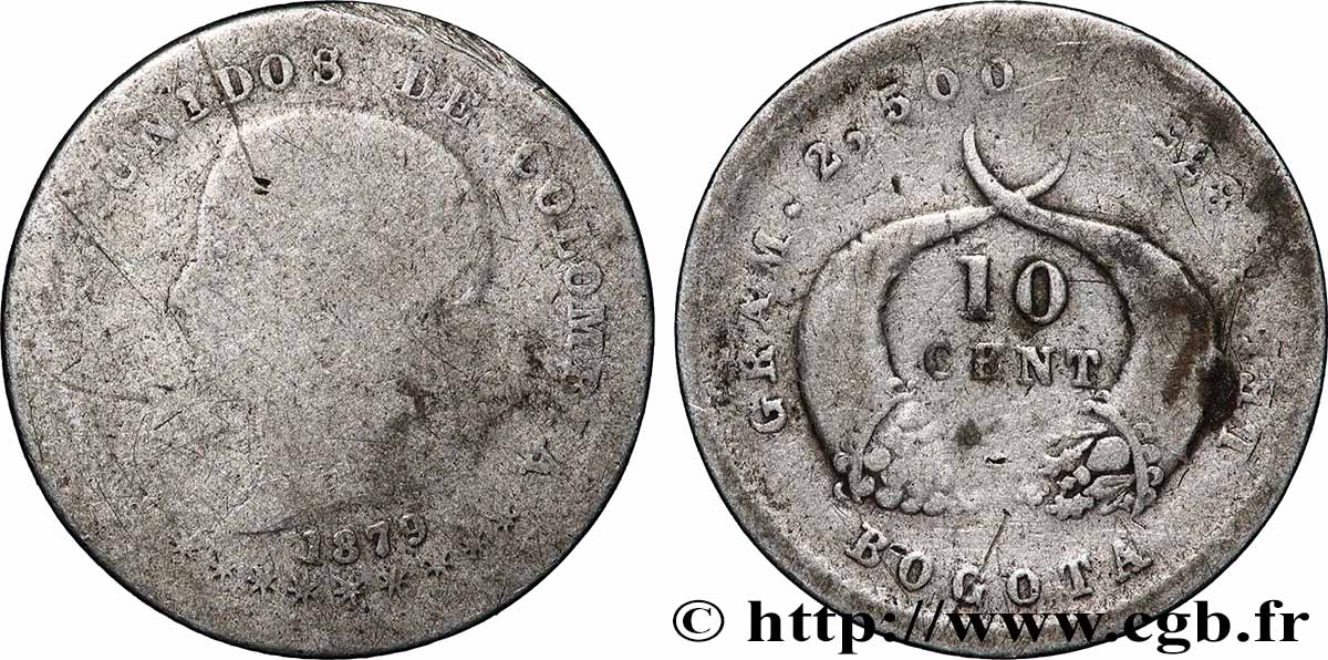 COLOMBIE 10 Centavos 1879 Bogota B 