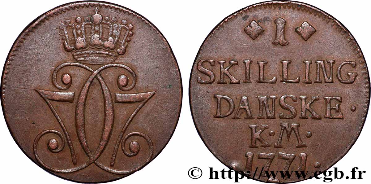 DANEMARK 1 Skilling Christian VII 1771 Copenhague TTB+ 