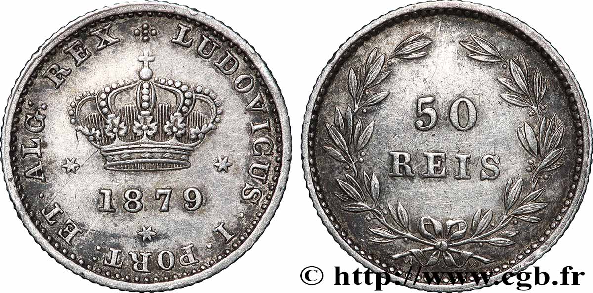 PORTUGAL - ROYAUME DU PORTUGAL - LOUIS Ier 50 Réis  1879  fVZ 