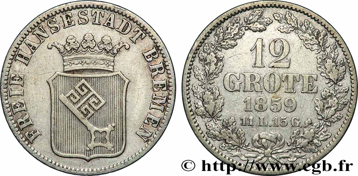 ALLEMAGNE - VILLE LIBRE HANSÉATIQUE DE BRÊME 12 Grote 1859 Brème TTB 