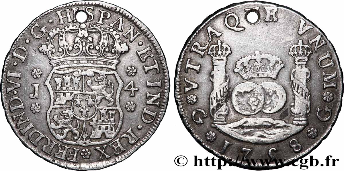 GUATEMALA - FERDINAND VI 4 Reales Ferdinand VI (monnaie trouée) 1758 Guatemala VF 