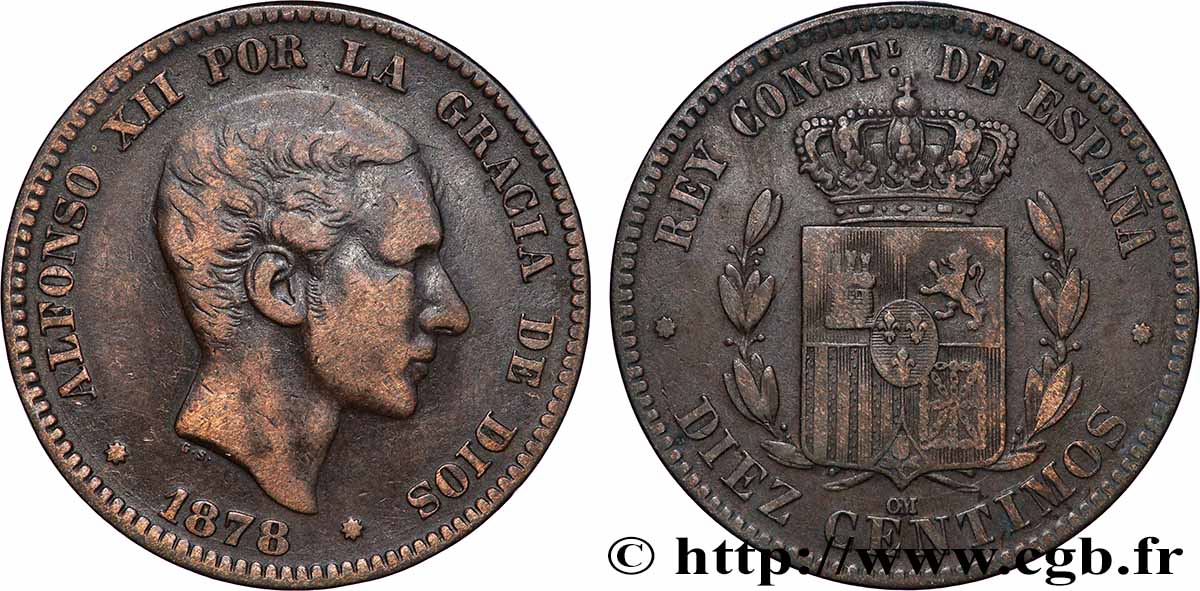 ESPAGNE 10 Centimos Alphonse XII 1878 Oeschger Mesdach & CO TB+ 