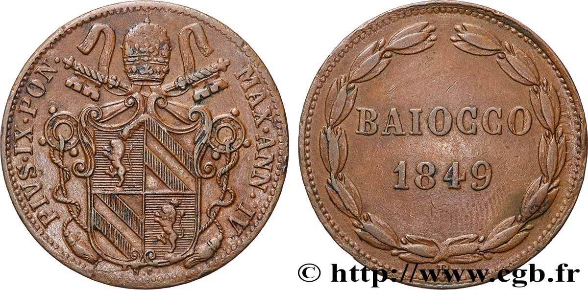 ITALIE - ÉTATS DU PAPE - PIE IX (Jean-Marie Mastai Ferretti) 1 Baiocco Pie IX an IV 1849 Rome TTB 